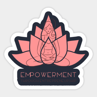 Empowerment Through Entrepreneurship Sticker